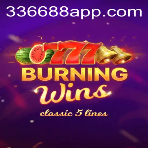 Descubra o Mundo do Jogo BurningWins em 336688.COM
