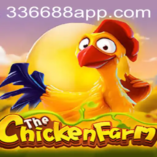 Explorando o Mundo do Jogo ChickenFarm e a Plataforma 336688.COM